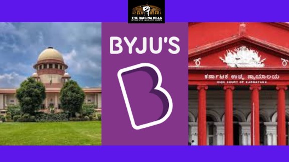Supreme Court of India, Byju's, and Karnataka High Court !