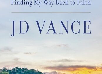 Communion: Finding My Way Back to Faith by J.D. Vance.