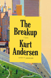 The Breakup by Kurt Anderson releases this August.