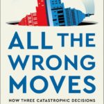 Book Review: Anthony Scaramucci’s ‘All the Wrong Moves’ Is Part Mea Culpa, Part History Lesson