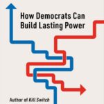Book Review: ‘Supermajority’ by Adam Jentleson Makes a Provocative Case for Democratic ‘Heterodoxy’