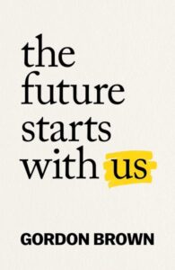 Cover of The Future Starts With Us by Gordon Brown.