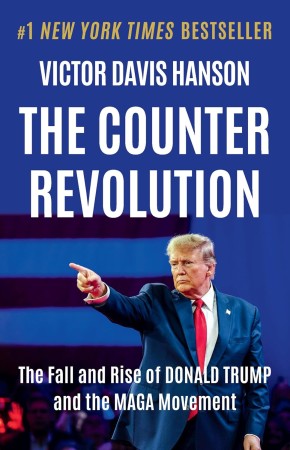 Cover of The Counterrevolution: The Fall and Rise of Donald Trump and the MAGA Movement by Victor Davis Hanson.
